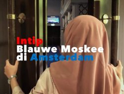 Intip Keunikan Blauwe Moskee di Amsterdam