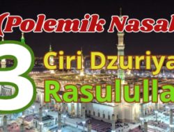 Tiga Cara Mudah Mengenali Keturunan Rasulullah SAW