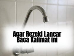 Syarah Hadits: Allah Memberi Rezeki sesuai Upaya dan Ambisi HambaNya