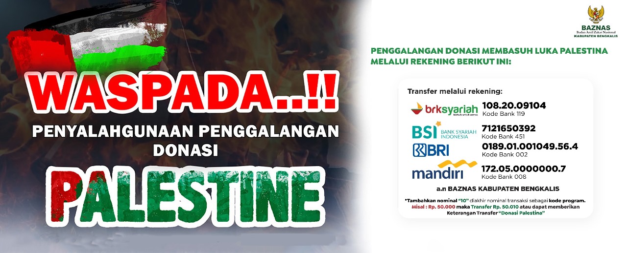 Baznas Kabupaten Bengkalis Imbau Warga Donasi Rakyat Pelastina