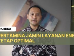 Hormati Proses Hukum, Pertamina Jamin Layanan Energi Tetap Optimal