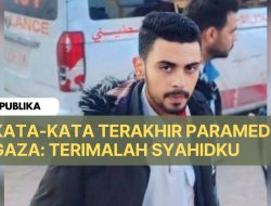 Kata-Kata Terakhir Paramedis Gaza: Terimalah Syahidku
