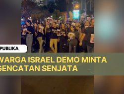 Warga Israel Demo Minta Gencatan Senjata