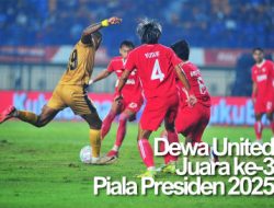 Dewa United Juara ke-3 Piala Presiden