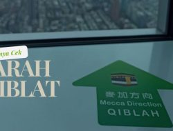 Sore Hari Ini dan Esok, Saatnya Cek Arah Kiblat!