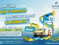Praktis Bayar Pajak Kendaraan, Cashback Hadir di bjb T-Samsat Merdeka 2025